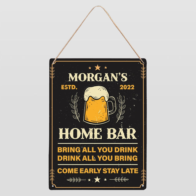 Customized Bar Sign, Bring All You Drink, Drink All You Bring