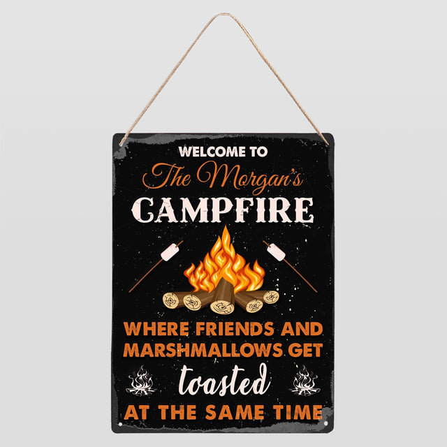 Customized Camp Sign, Welcome To Campfire Where Friends And Marshmallows Get Toasted At The Same Time
