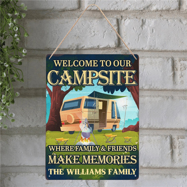 Customized Camp Sign, Welcome To Our Campsite Where Family And Friends Make Memories