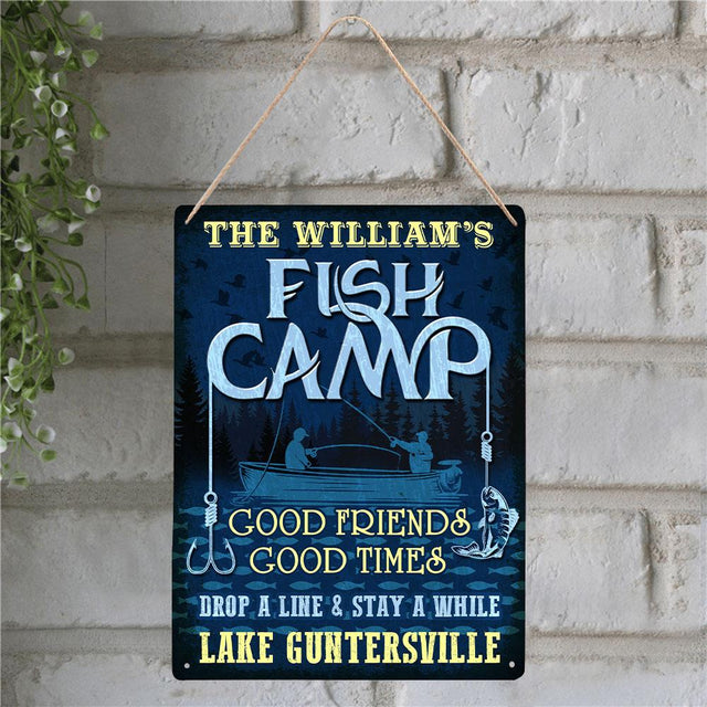 Customized Fish Camp, Good Friends Good Times