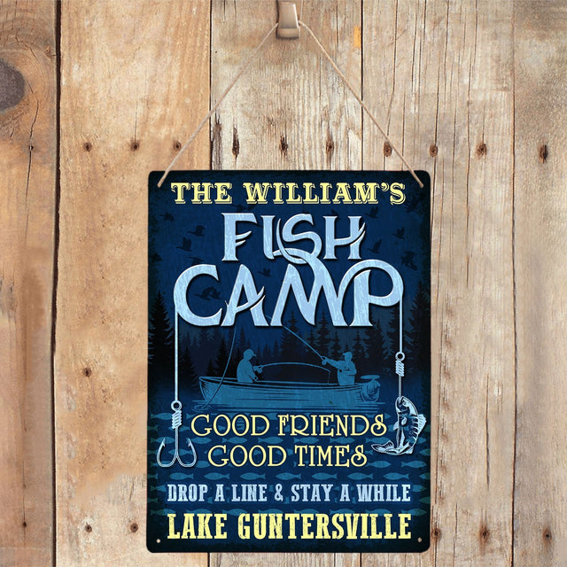 Customized Fish Camp, Good Friends Good Times