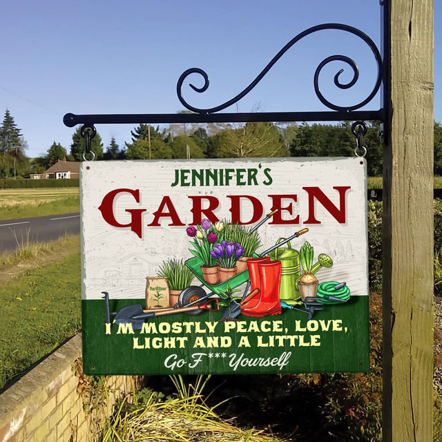 Customized Garden Sign, I'm Mostly Peace, Love, Light And A Little