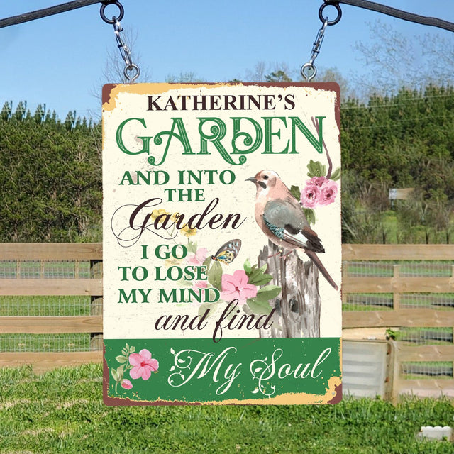 Customized Garden Sign, Lose My Mind And Find My Soul