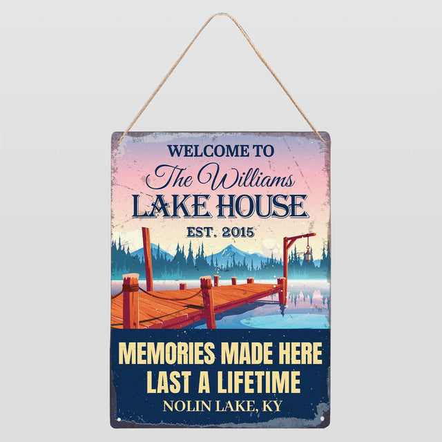 Customized House Sign, Welcome To Lake House Memories Made Here Last A Lifetime