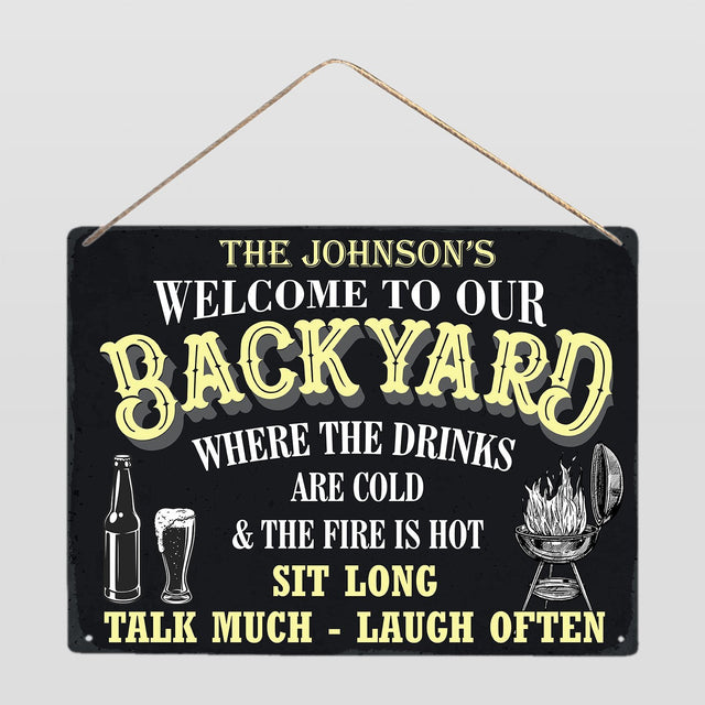 Customized House Sign, Welcome To Our Backyard