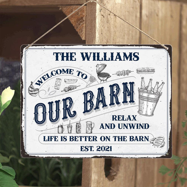 Customized House Sign, Welcome To Our Barn, Relax And Unwind