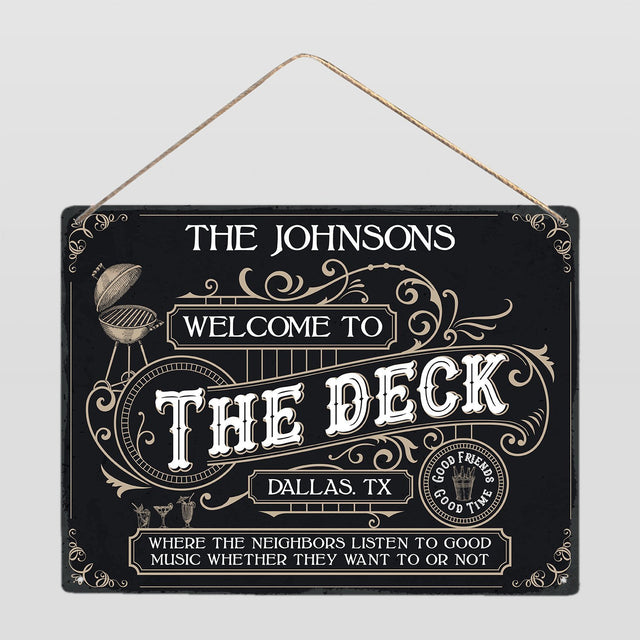 Customized House Sign, Welcome To The Deck
