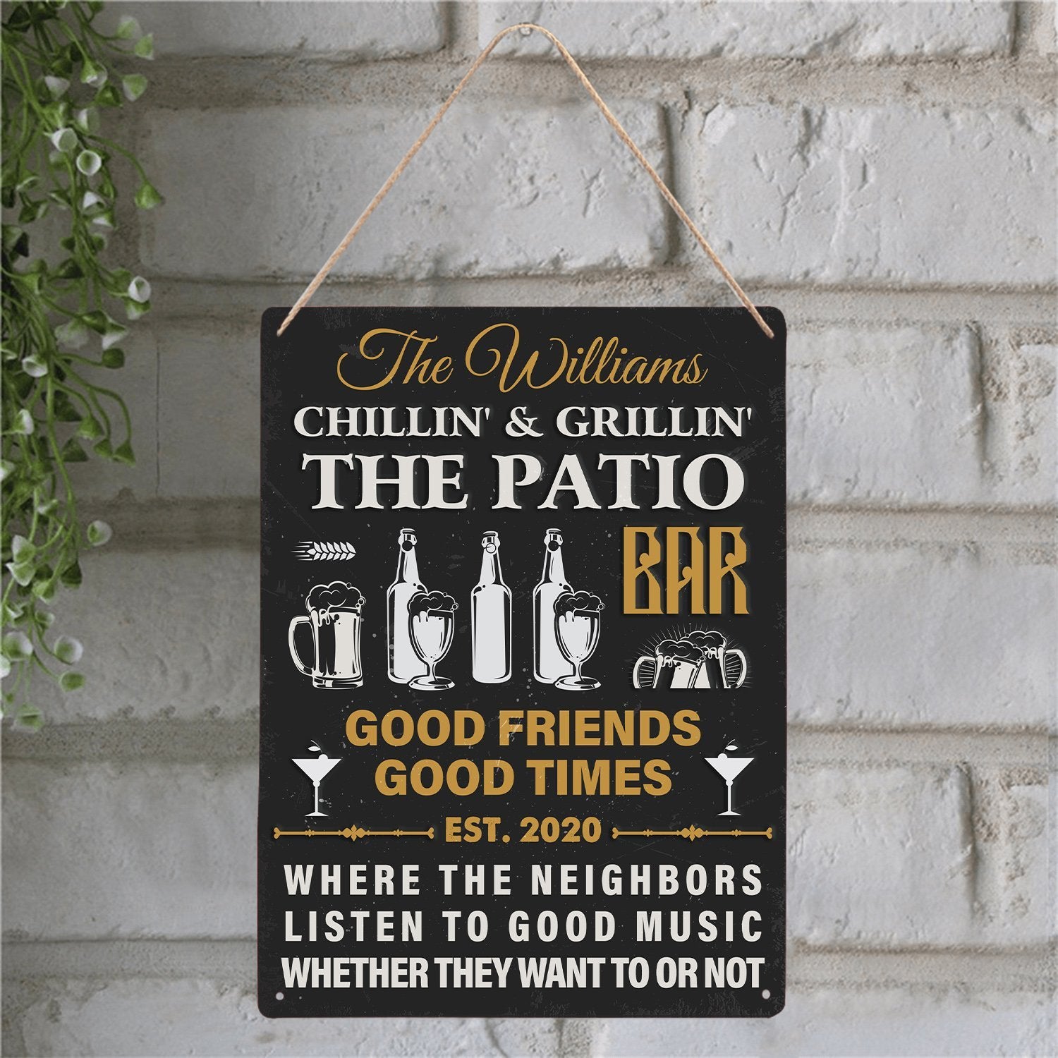 Customized Metal Sign, Chillin' And Grillin' The Patio Bar Good Friends Good Times