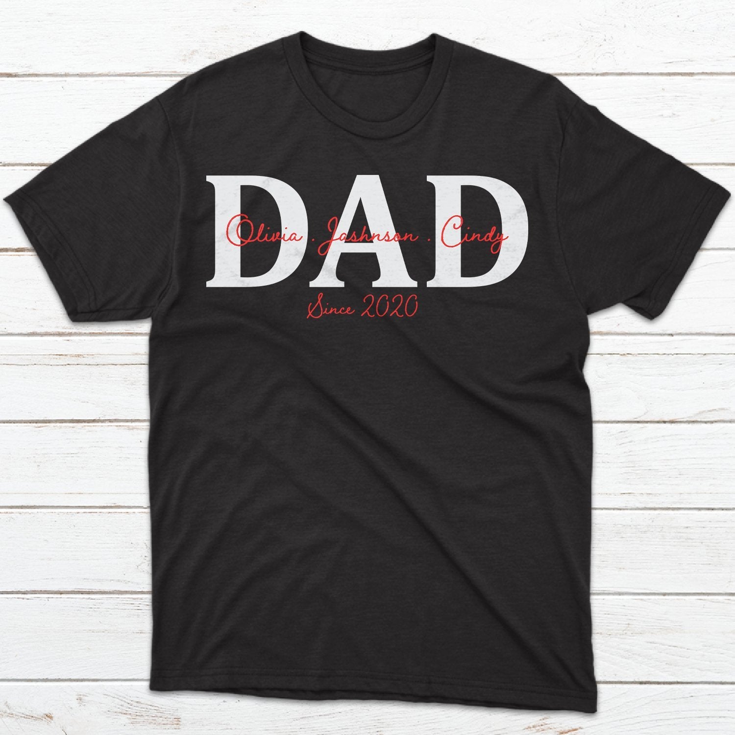 Dad, Custom Text Personalized Shirt