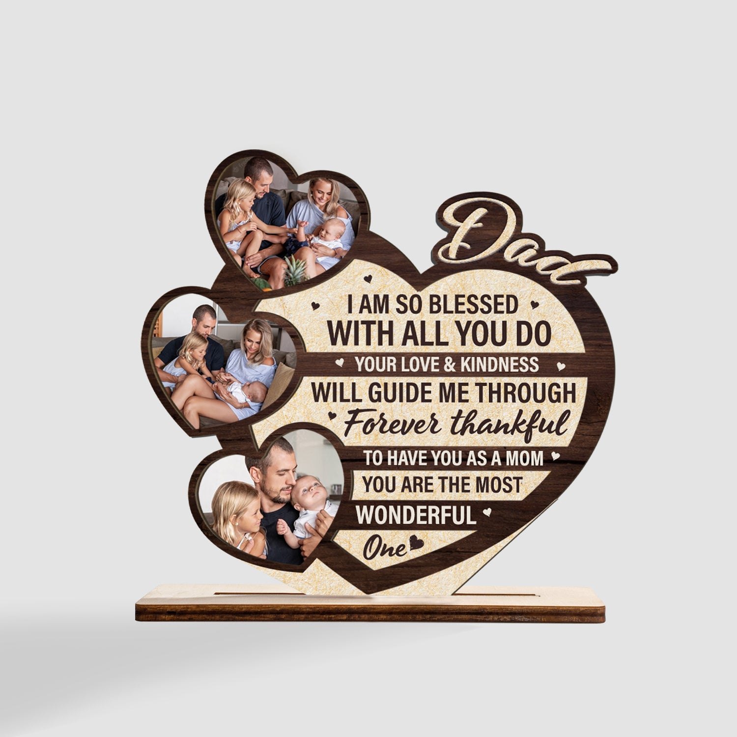 Dad I Am So Blessed With All You Do, Custom Photo, Wooden Plaque 3 Layers