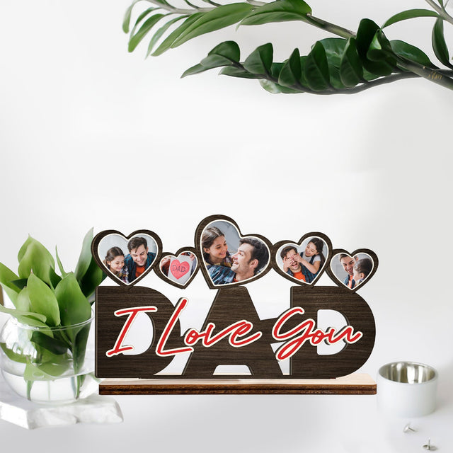 Dad, I Love You, Custom Wooden Plaque 3 Layers, Personalized Photo
