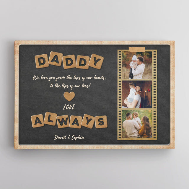 Daddy, Always Love You, Custom Photo And Name, Canvas Wall Art