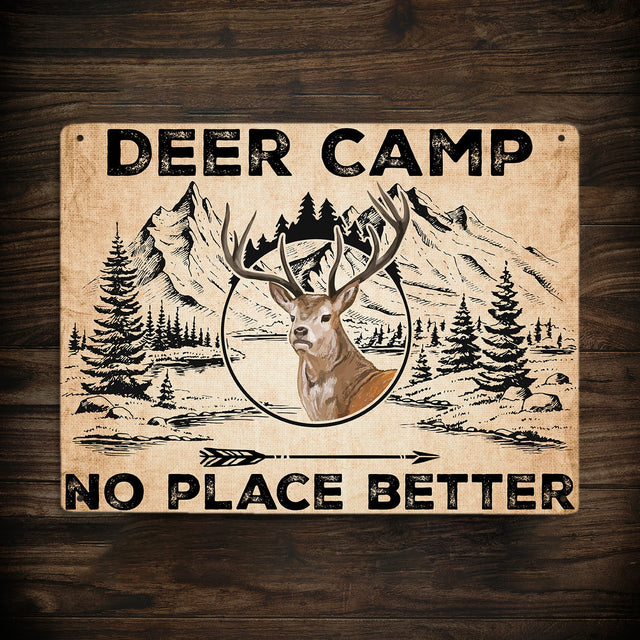 Deer Camp Sign, No Place Better