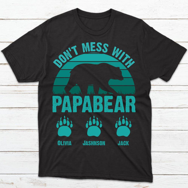 Don't Mess With Papa Bear Personalized Shirt