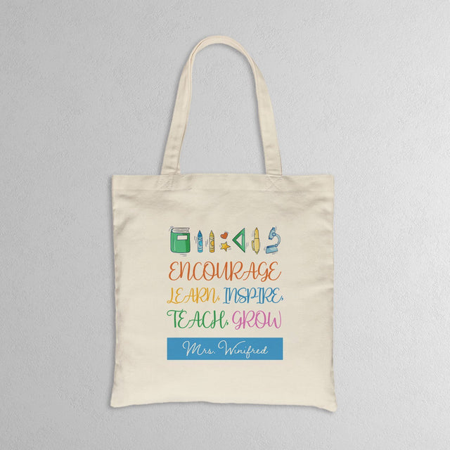 Encourage, Learn, Inspire, Teach, Grow, Custom Tote Bag