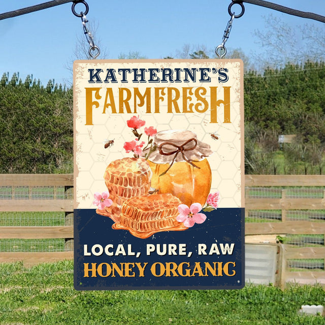 Farm Fresh Local, Pure, Raw Honey Organic, Customized Farm Sign
