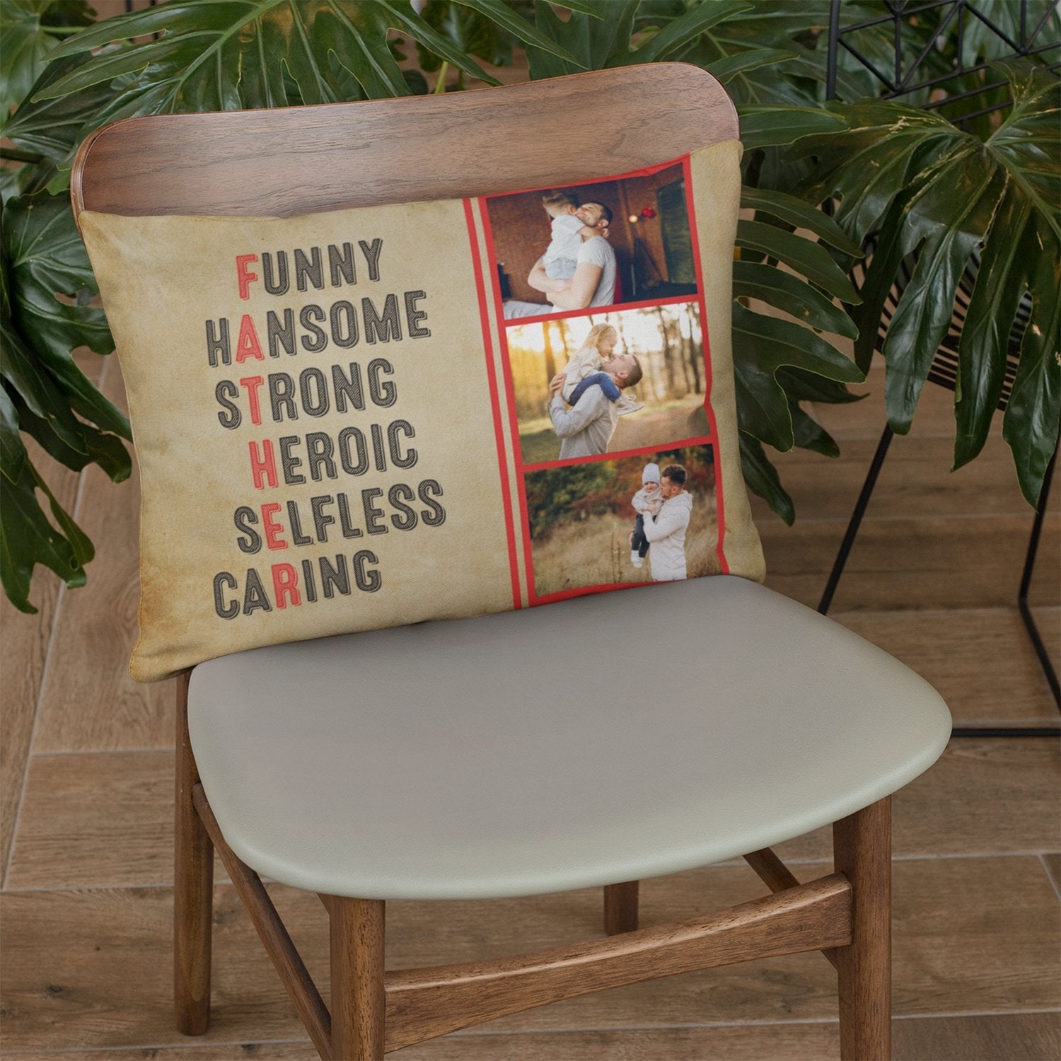 Father, Funny, Handsome, Strong, Heroic, Selfless, Caring, Custom Photo, Pillow