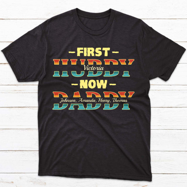 First Hubby, Now Daddy Personalized Shirt