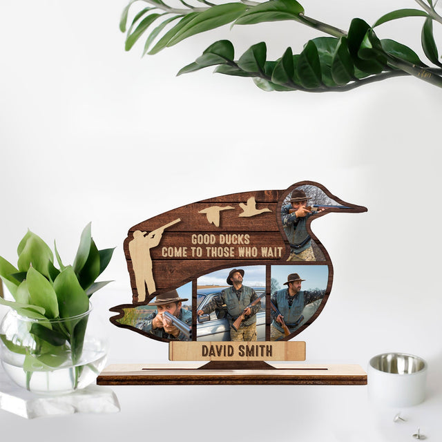 Good Duck Come To Those Who Wait, Custom Photo, Wooden Plaque 3 Layers