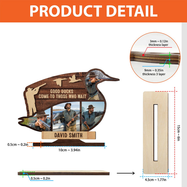 Good Duck Come To Those Who Wait, Custom Photo, Wooden Plaque 3 Layers