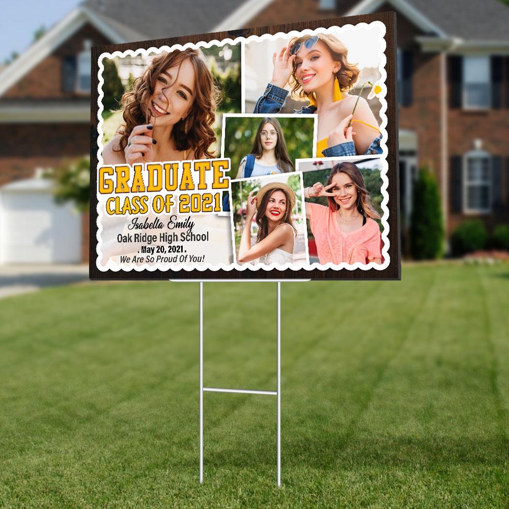 Graduate Class Of 2021, Custom Photo, 5 Pictures, Personalized Text Yard Sign