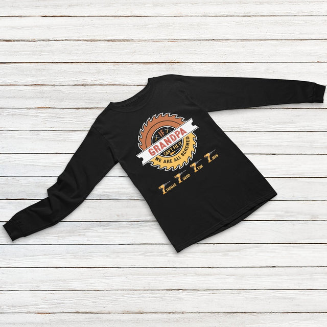 Grandpa Can't Fix It We Are All Screwed Personalized Shirt