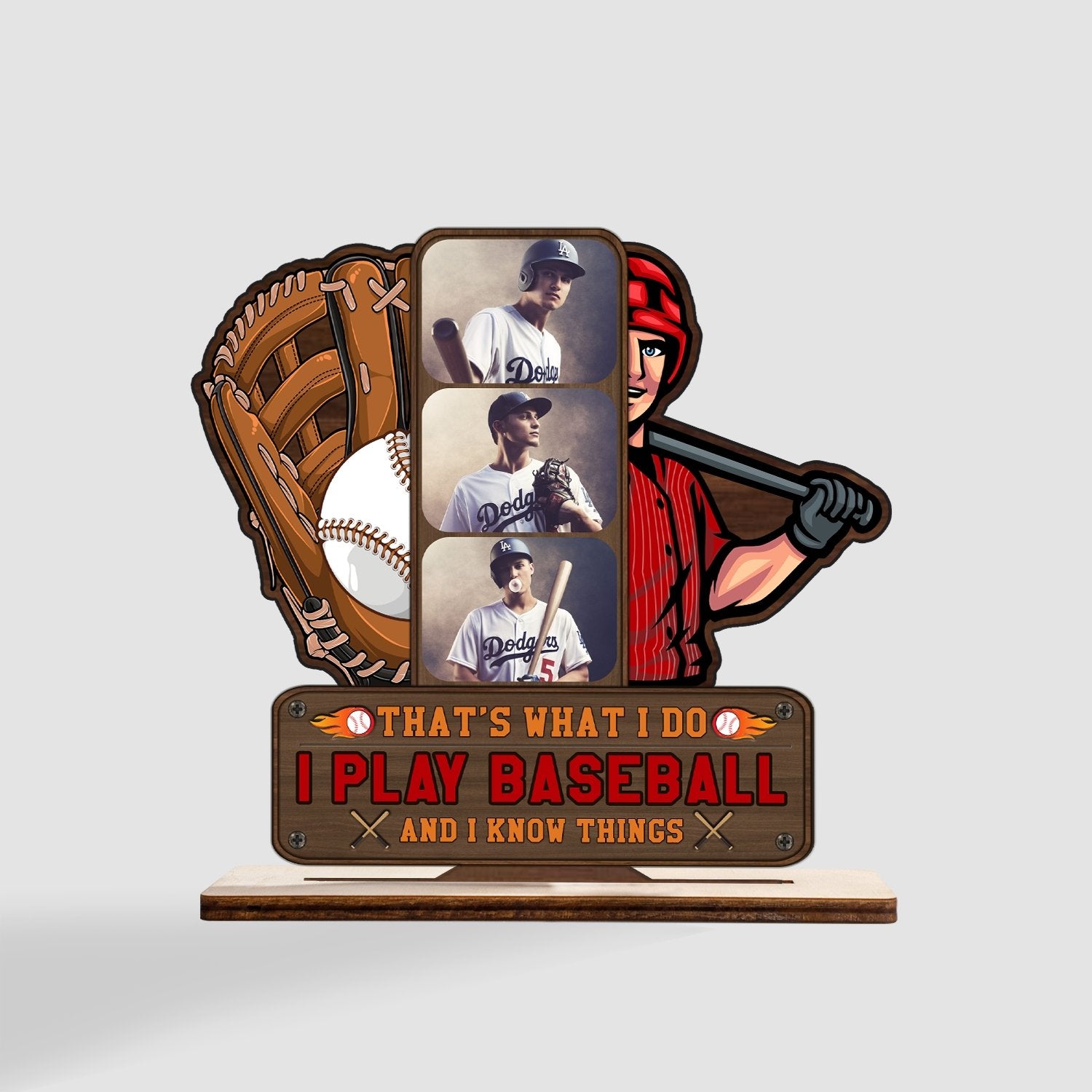 I Play Baseball And I Know Things, Custom Photo, Wooden Plaque 3 Layers