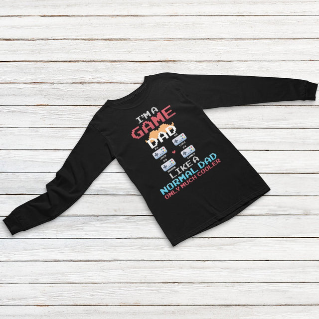I'm A Game Dad Like A Normal Dad Only Much Cooler Personalized Shirt