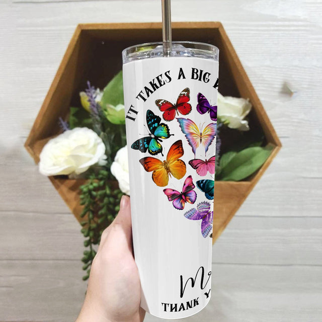 It Takes A Big Heart 2 Shape Little Minds, Custom Teacher Tumbler