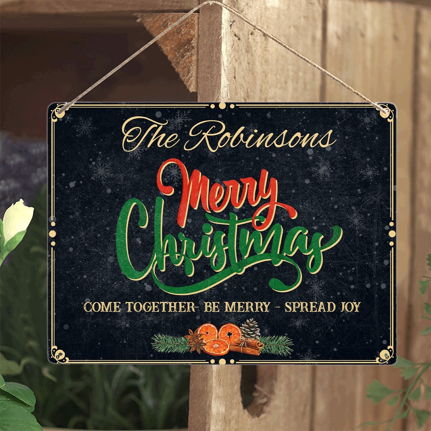 Merry Christmas, Come Together, Be Merry, Spread Joy, Custom Metal Sign