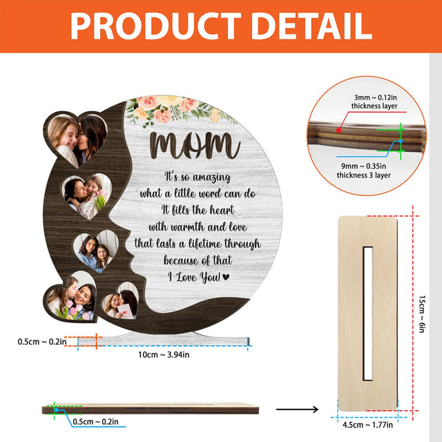 Mom It's So Amazing, I Love You, Custom Photo Collage, Wooden Plaque 3 Layers