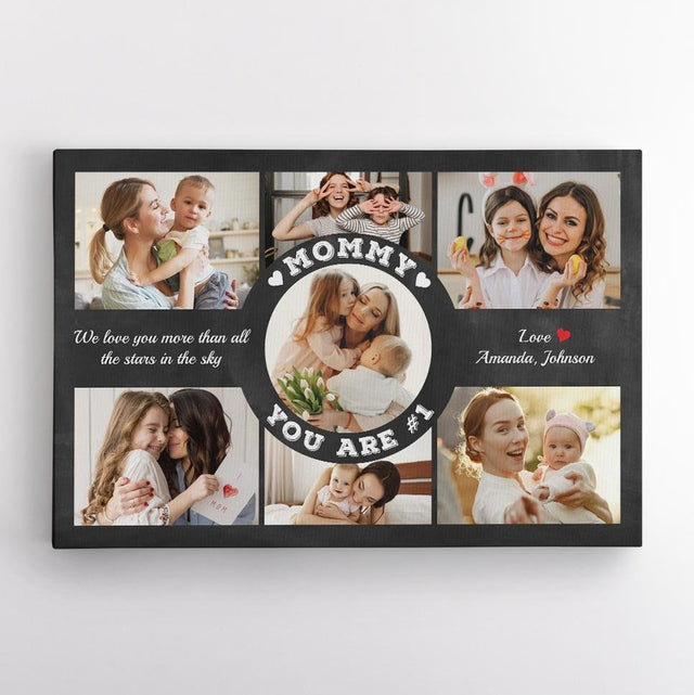 Mommy You Are Number 1, Custom Photo Collage, Personalized Name And Text Canvas Wall Art