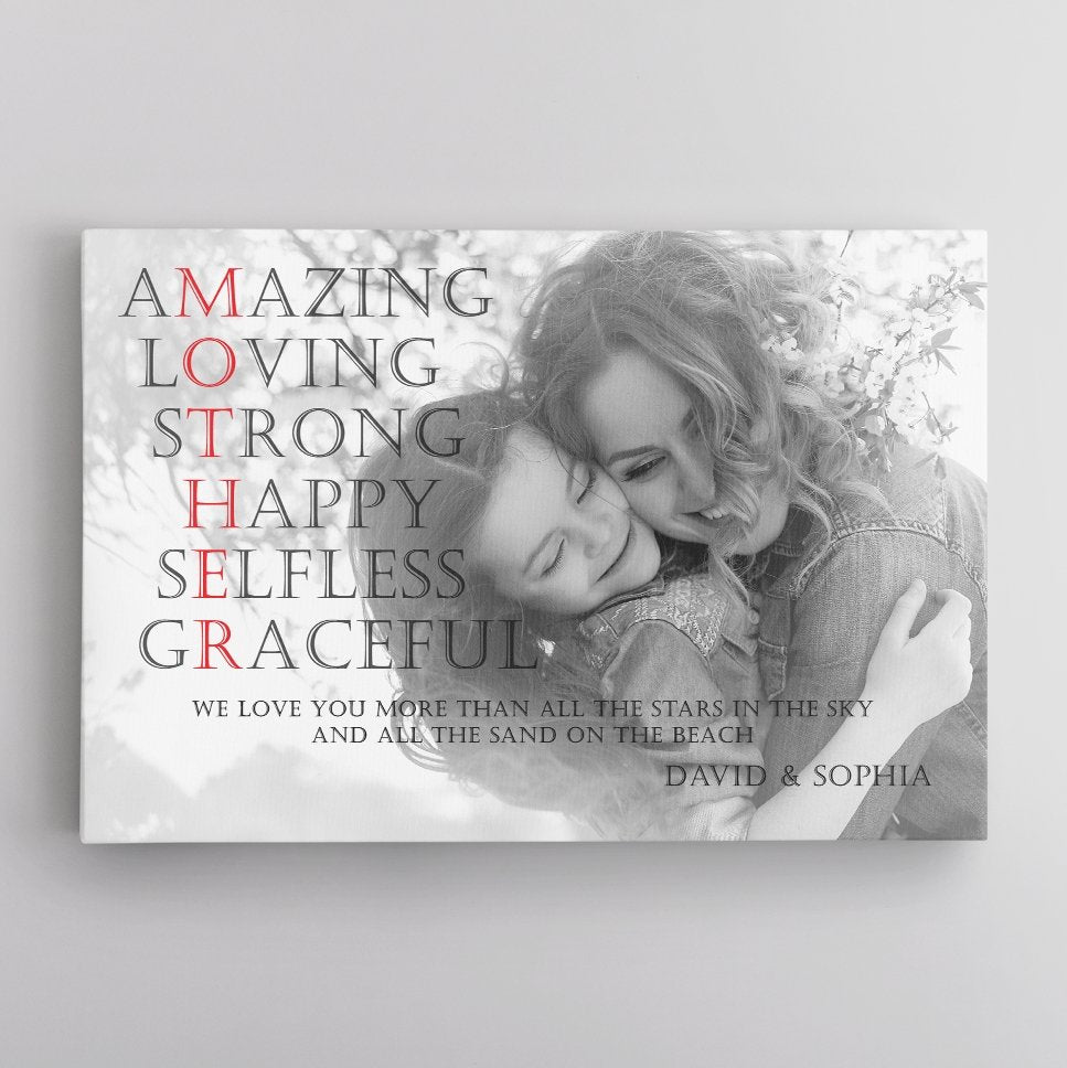 Mother, Amazing, Loving, Strong, Happy, Selfless, Graceful Custom Photo And Text Canvas Wall Art
