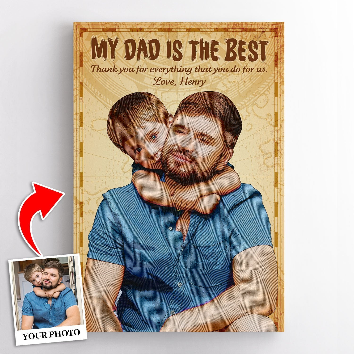 My Dad Is The Best, Custom Portrait From Photo, Personalized Name And Text Canvas Wall Art