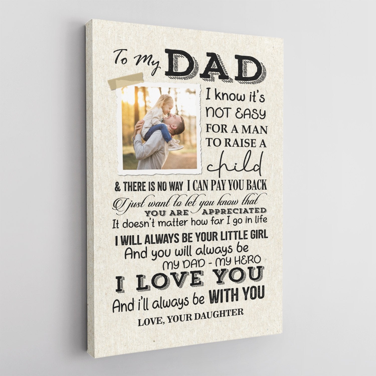 My Dad My Hero, I Love You And Always Be With You, Custom Photo And Text Canvas Art Print