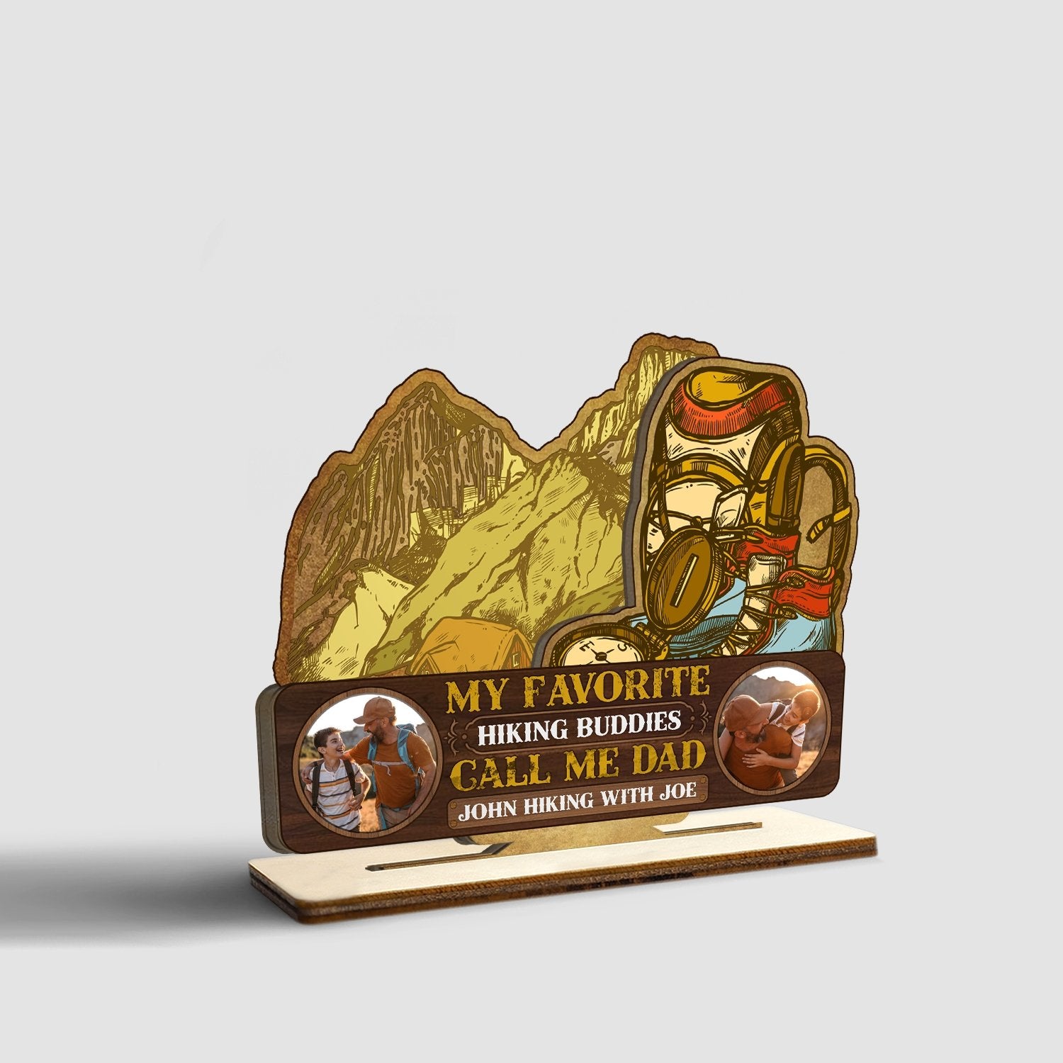 My Favorite Hiking Buddies Call Me Dad, Custom Photo, Wooden Plaque 3 Layers