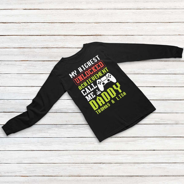 My Highest Unlocked Achievement Call Me Daddy Personalized Shirt
