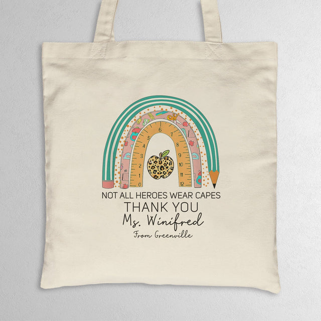 Not All Heroes Wear Capes, Thank You, Custom Tote Bag, Rainbow Art