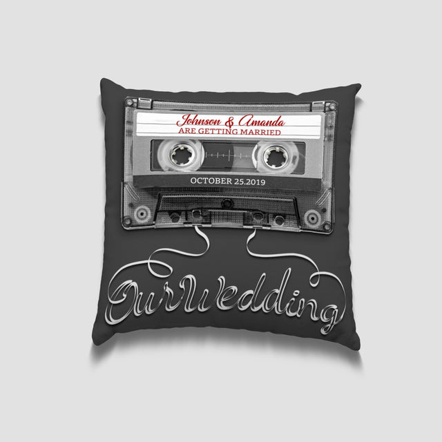 Our Wedding, Custom Song Name, Personalized Name And Date Cassette Tape Pillow