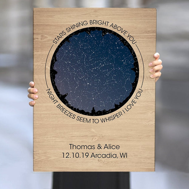 Stars Shining Bright Above You, Night Breezes Seem To Whisper I Love You Custom Star Map And Text Light Wood Mountain Background Canvas