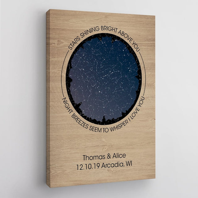 Stars Shining Bright Above You, Night Breezes Seem To Whisper I Love You Custom Star Map And Text Light Wood Mountain Background Canvas
