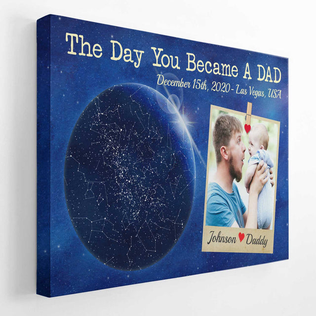 The Day You Became A Dad, Custom Star Map, Personalized Photo And Text Canvas Wall Art