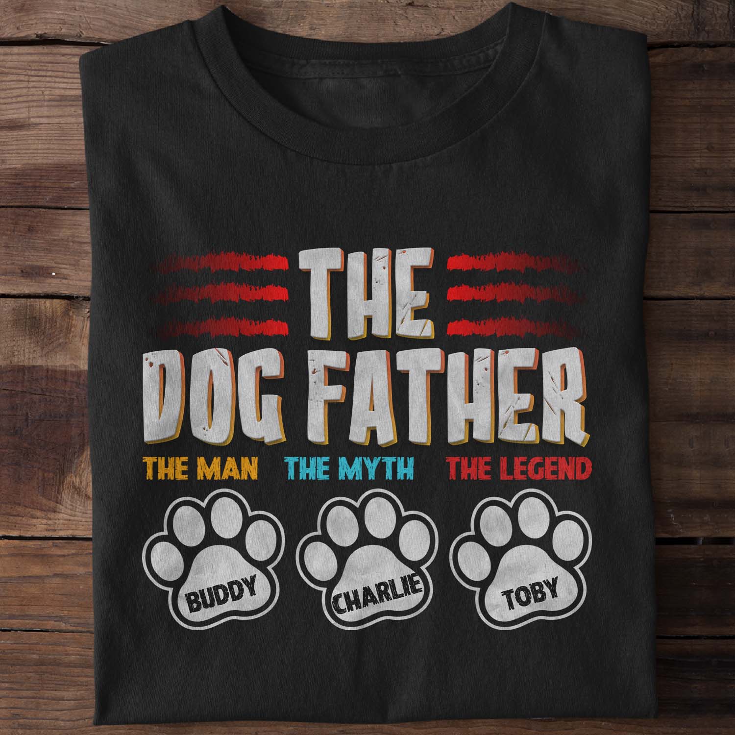 The Dog Father, The Man, The Myth, The Legend Personalized Shirt