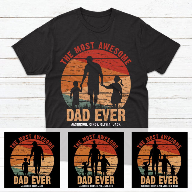 The Most Awesome Dad Ever Personalized Shirt