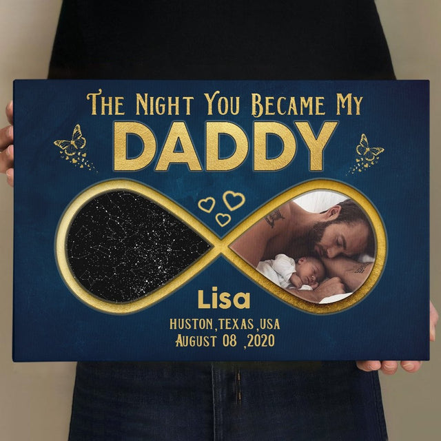The Night You Became My Daddy, Custom Photo And Personalized Night Sky, Canvas Wall Art