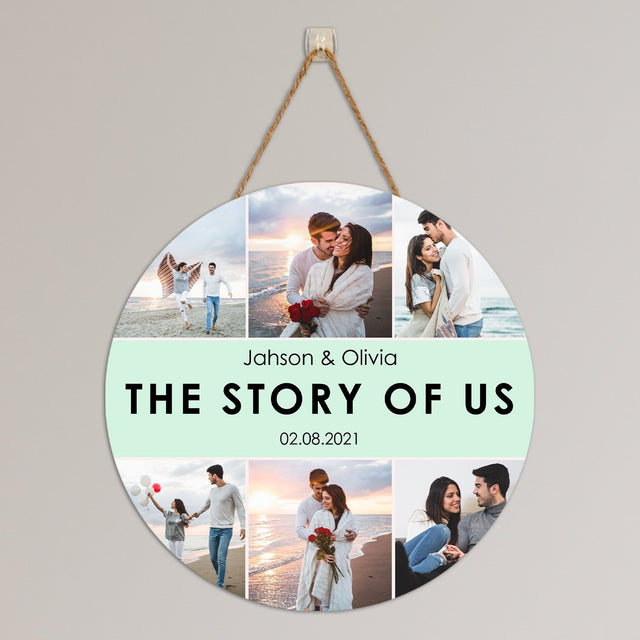 The Story Of Us, Custom Photo, Personalized Text, Round Sign