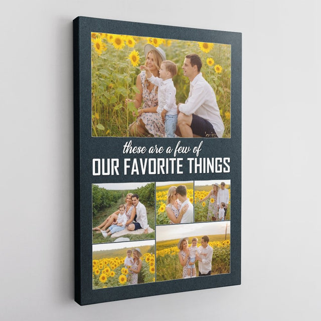 These Are A Few Of Our Favourite Things, Custom Photo Canvas Wall Art