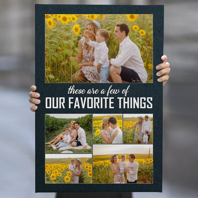 These Are A Few Of Our Favourite Things, Custom Photo Canvas Wall Art