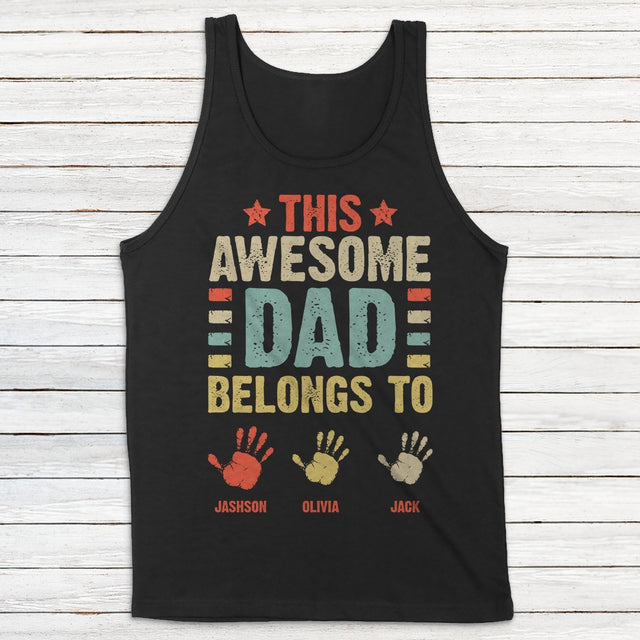 This Awesome Dad Belong To, Personalized Shirt