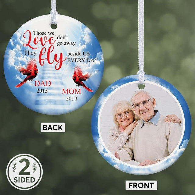 Those We Love Don't Go Away, They Fly Beside Us Every Day Cardinals Memorial Decorative Christmas Circle Ornament 2 Sided